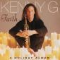 Audio CD: Kenny G (2) (1999) Faith - A Holiday Album
