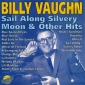 Audio CD: Billy Vaughn (1992) Sail Along Silvery Moon & Other Hits