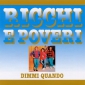 Audio CD: Ricchi E Poveri (1985) Dimmi Quando