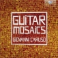 Audio CD: Giovanni Caruso (2011) Guitarmosaics