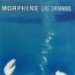 Audio CD: Morphine (2) (1997) Like Swimming