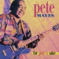 Audio CD: Pete Mayes (1998) For Pete's Sake