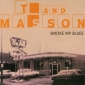 Audio CD: T & Masson (2004) Smoke My Blues