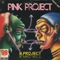 Оцифровка винила: Pink Project (1983) B.Project