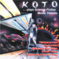 Альбом mp3: Koto (2) (1993) PLAYS SCIENCE-FICTION MOVIE THEMES