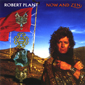 Альбом mp3: Robert Plant (1988) NOW AND ZEN