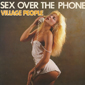 Альбом mp3: Village People (1985) SEX OVER THE PHONE