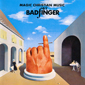 Альбом mp3: Badfinger (1970) MAGIC CHRISTIAN MUSIC