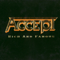 Альбом mp3: Accept (2002) Rich And Famous (EP)