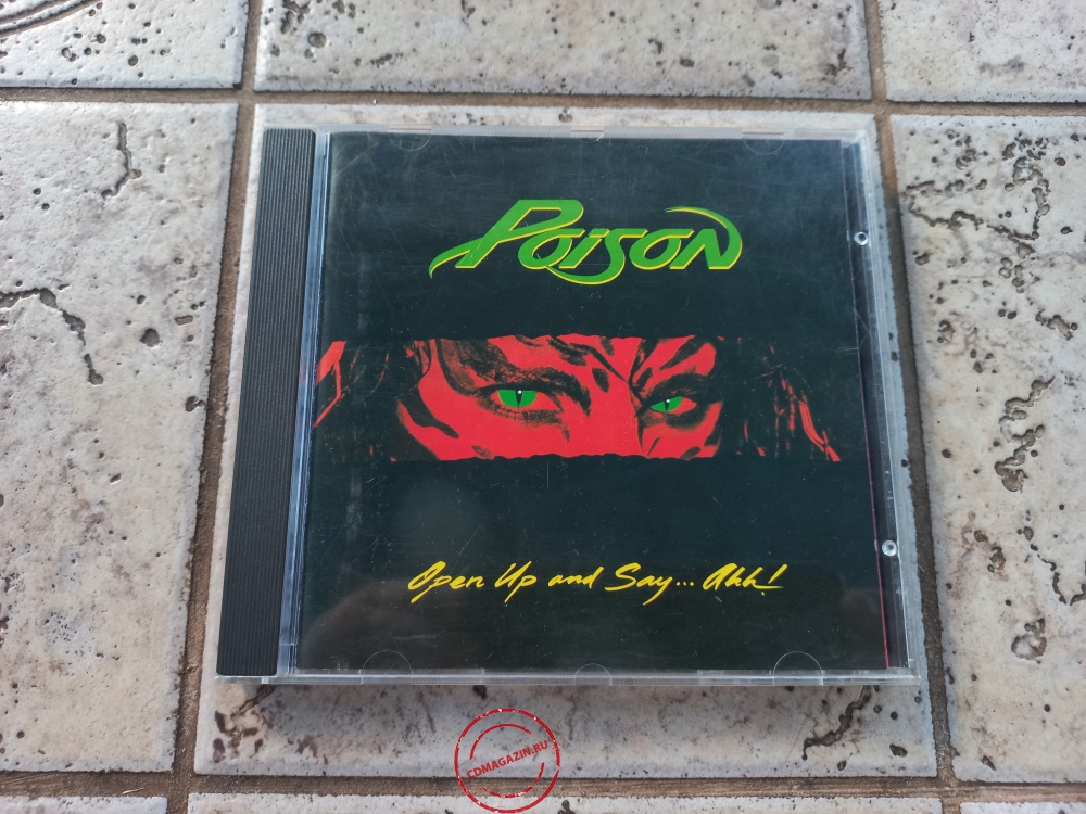 Audio CD: Poison (3) (1988) Open Up And Say....Ahh!