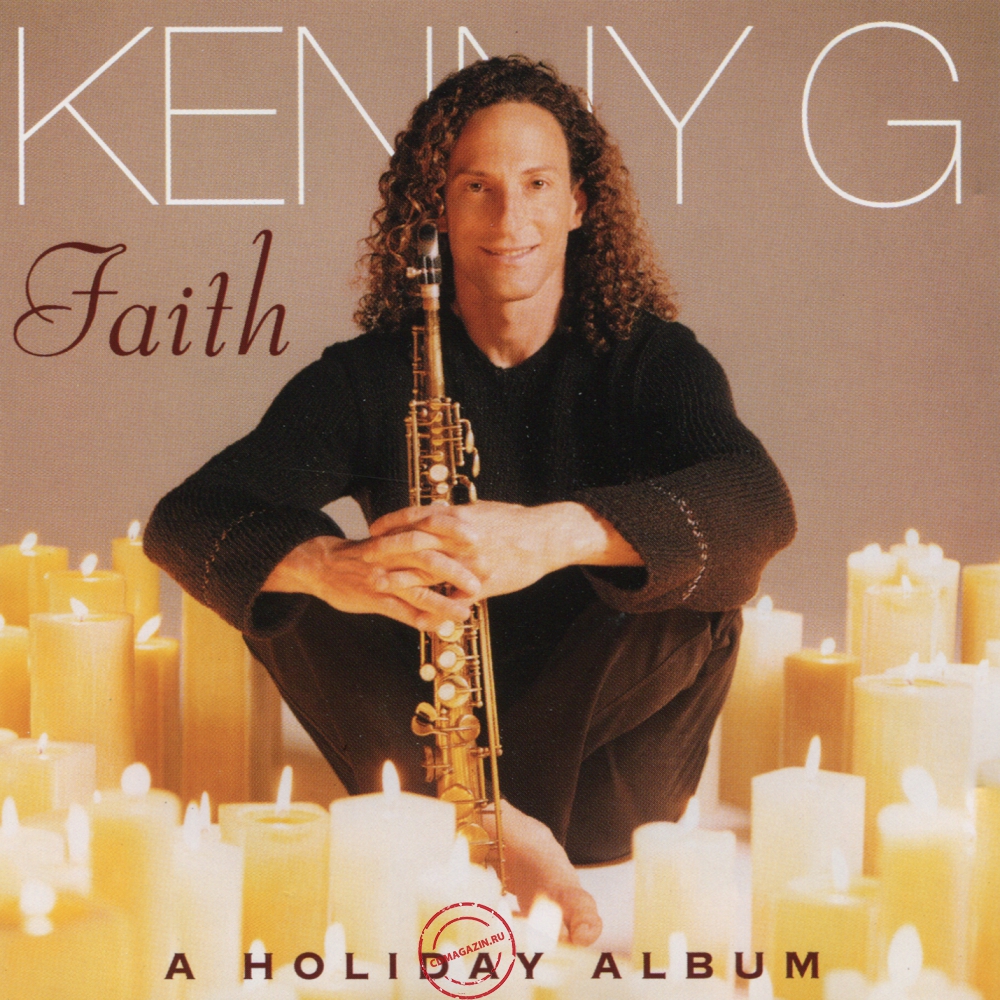 Audio CD: Kenny G (2) (1999) Faith - A Holiday Album Audio CD: Kenny G (2) (1999) Faith - A Holiday Album