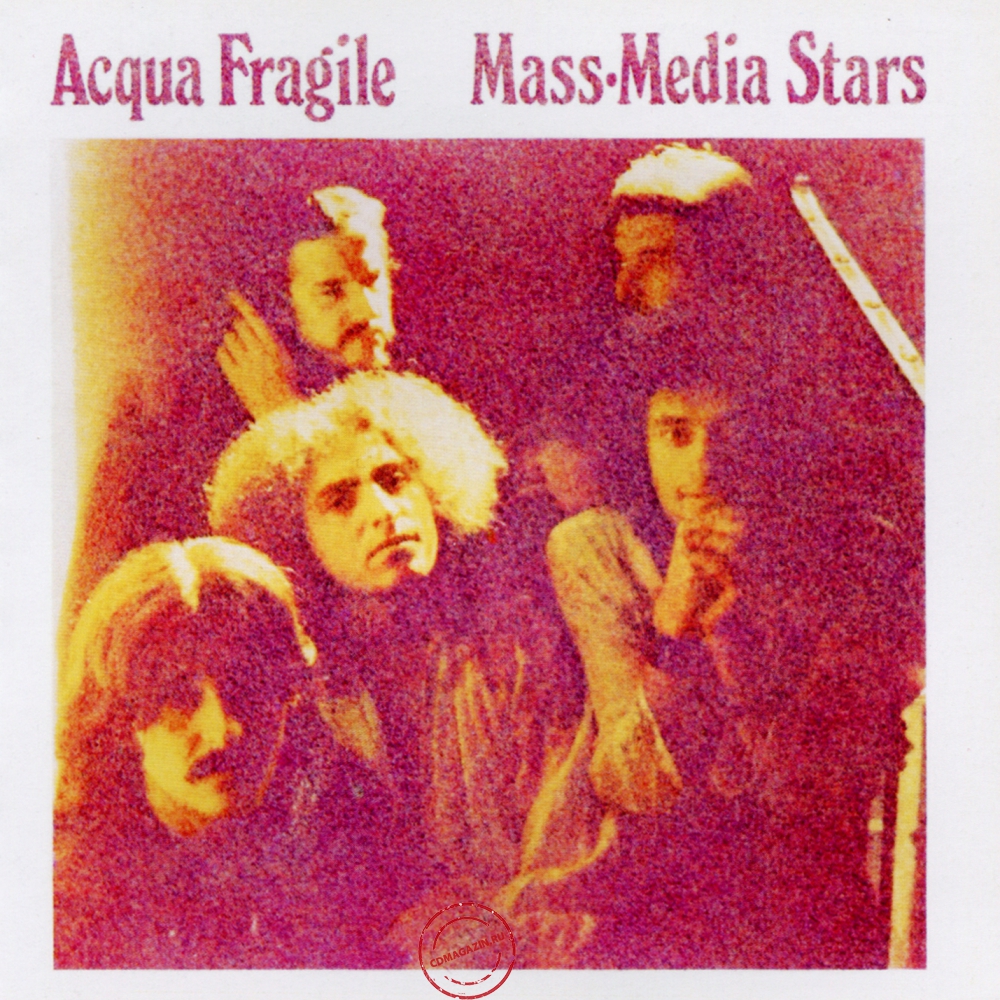 Audio CD: Acqua Fragile (1974) Mass-Media Stars Audio CD: Acqua Fragile (1974) Mass-Media Stars