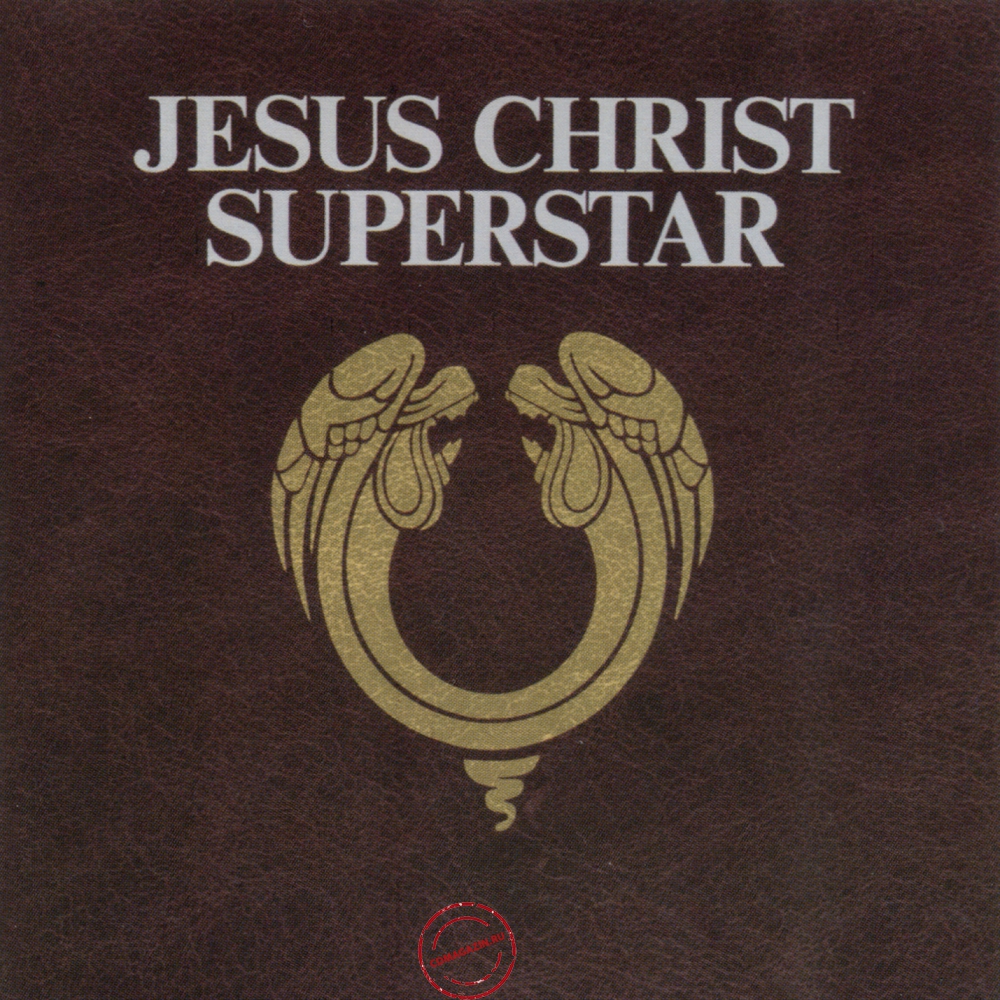 Audio CD: Andrew Lloyd Webber & Tim Rice (1970) Jesus Christ Superstar Audio CD: Andrew Lloyd Webber & Tim Rice (1970) Jesus Christ Superstar