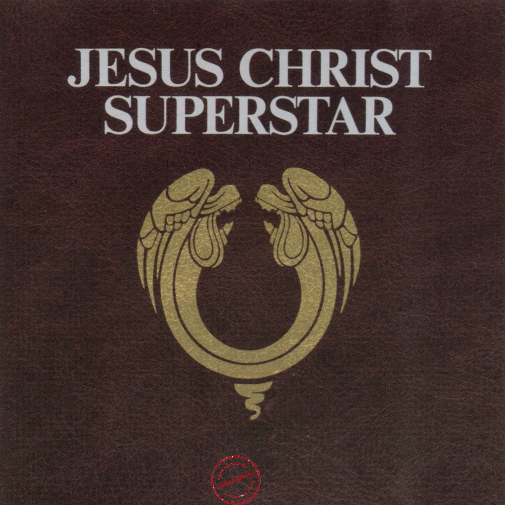 Audio CD: Andrew Lloyd Webber & Tim Rice (1970) Jesus Christ Superstar