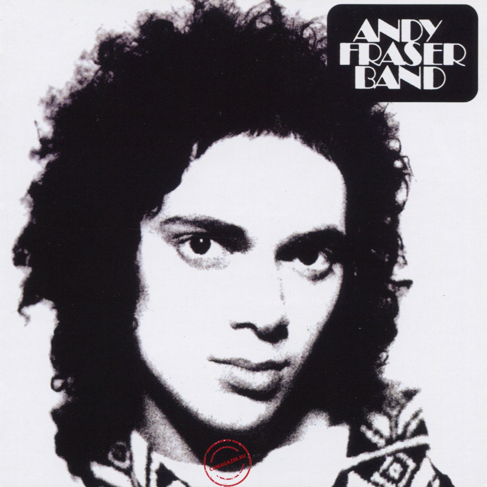Audio CD: Andy Fraser Band (1975) Andy Fraser Band Audio CD: Andy Fraser Band (1975) Andy Fraser Band