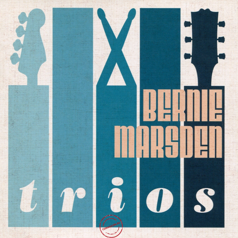 Audio CD: Bernie Marsden (2022) Trios Audio CD: Bernie Marsden (2022) Trios