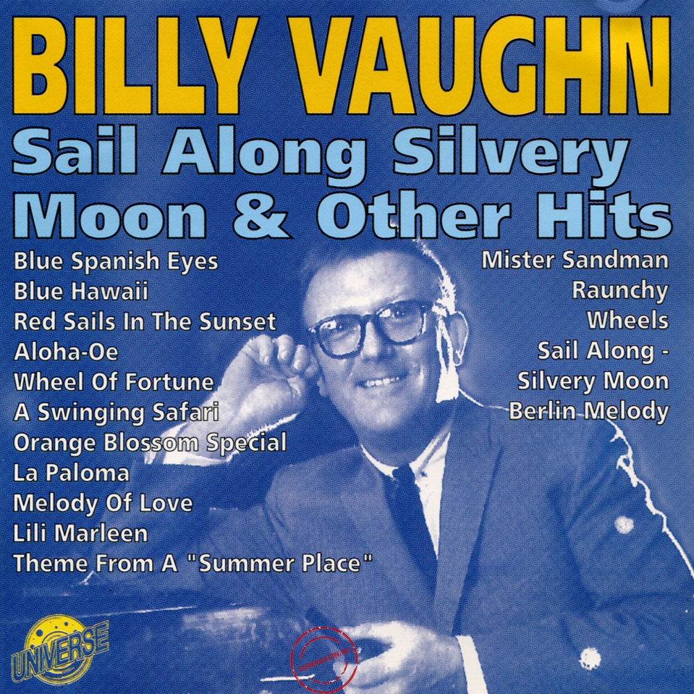Audio CD: Billy Vaughn (1992) Sail Along Silvery Moon & Other Hits Audio CD: Billy Vaughn (1992) Sail Along Silvery Moon & Other Hits