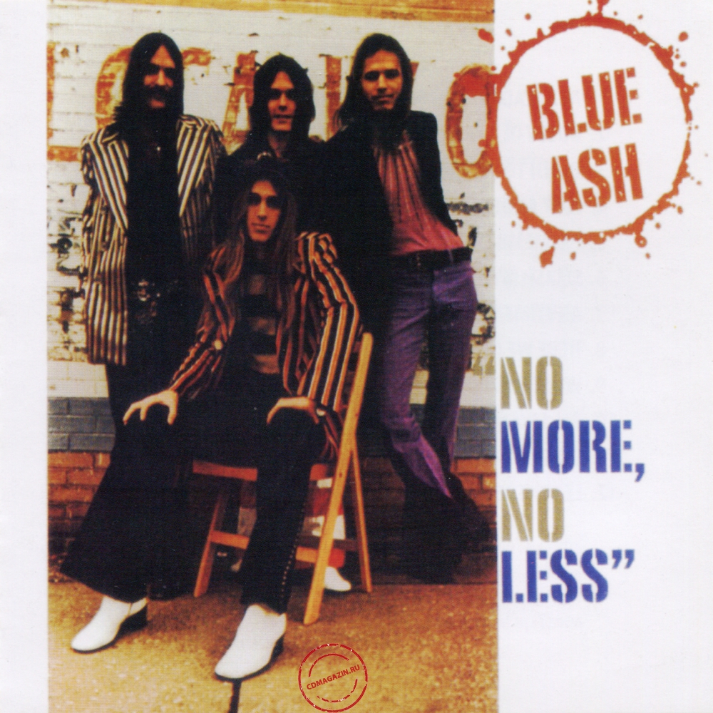 Audio CD: Blue Ash (1973) No More, No Less Audio CD: Blue Ash (1973) No More, No Less