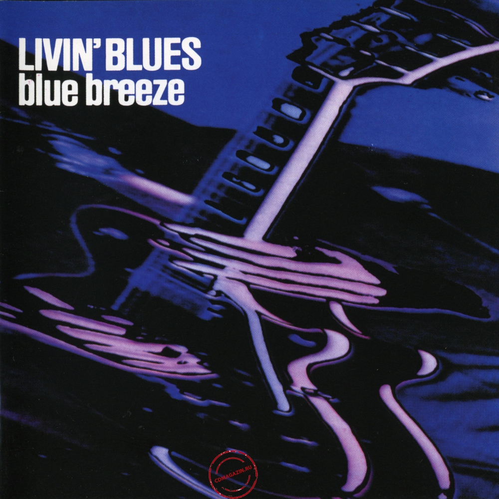 Audio CD: Livin' Blues (1976) Blue Breeze