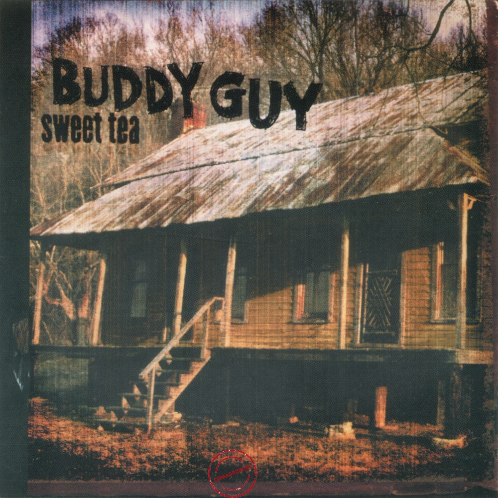 Audio CD: Buddy Guy (2001) Sweet Tea Audio CD: Buddy Guy (2001) Sweet Tea