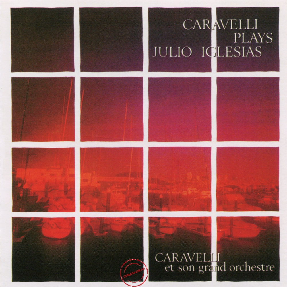 Audio CD: Caravelli (1985) Caravelli Plays Julio Iglesias