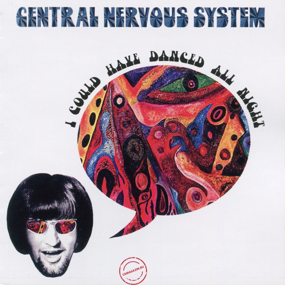 Audio CD: Central Nervous System (5) (1968) I Could Have Danced All Night Audio CD: Central Nervous System (5) (1968) I Could Have Danced All Night