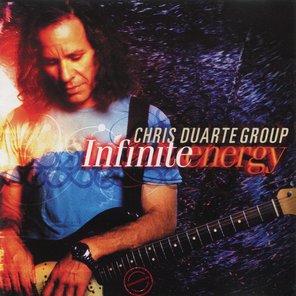 Audio CD: Chris Duarte Group (2010) Infinite Energy