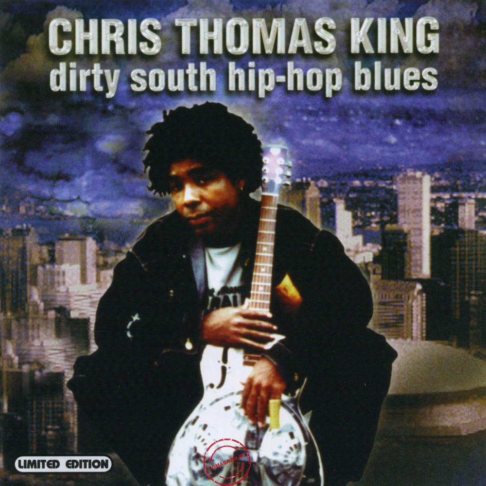 Audio CD: Chris Thomas King (2002) Dirty South Hip-Hop Blues