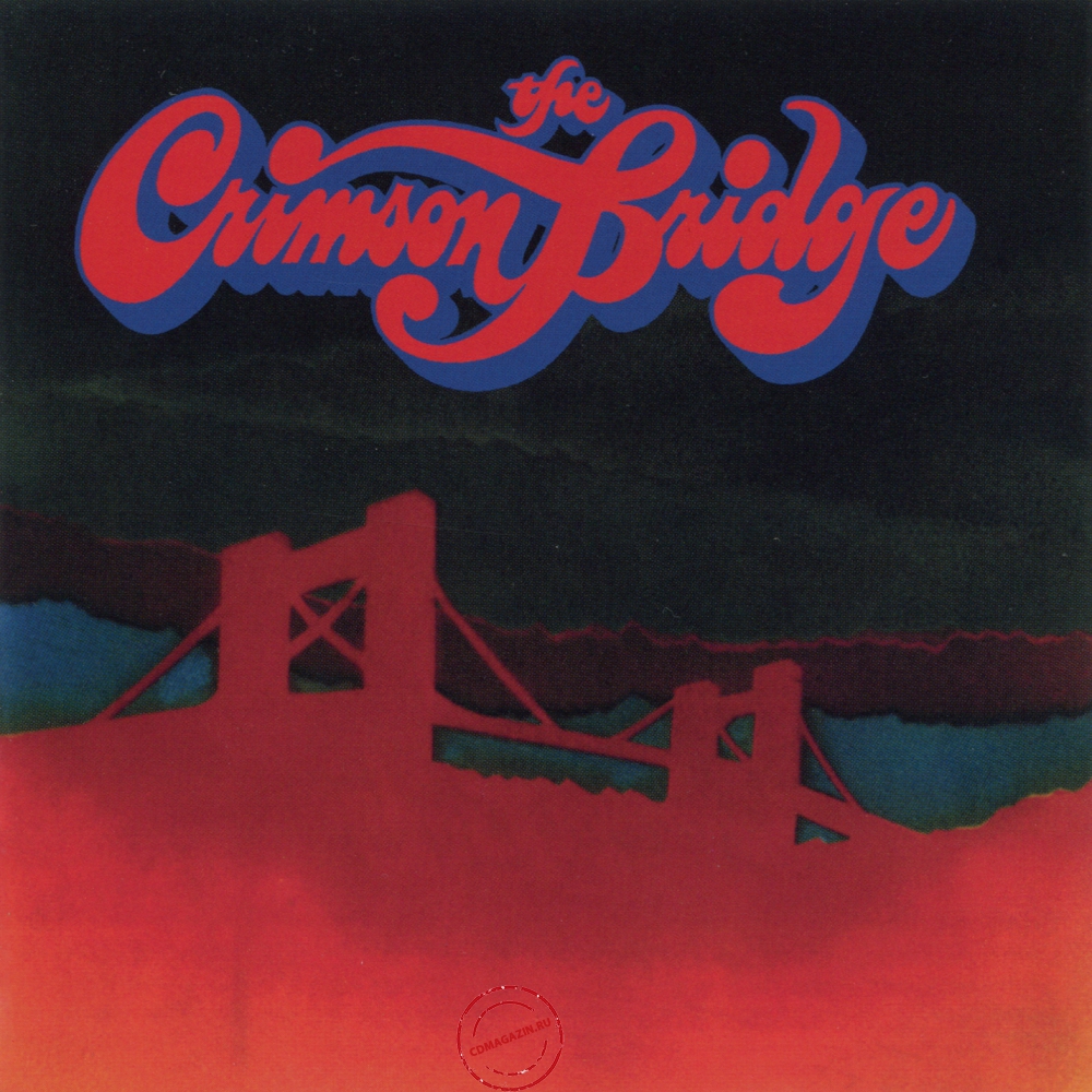 Audio CD: Crimson Bridge (1972) The Crimson Bridge
