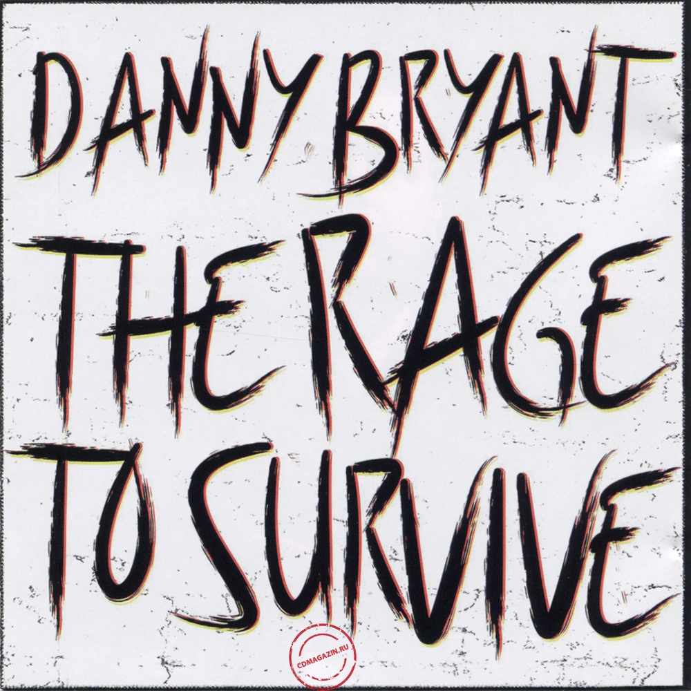 Audio CD: Danny Bryant (2) (2021) The Rage To Survive