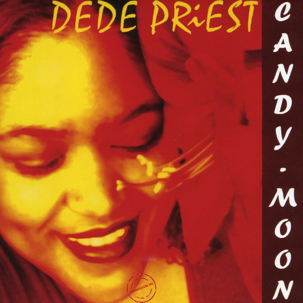 Audio CD: Dede Priest (2007) Candy Moon