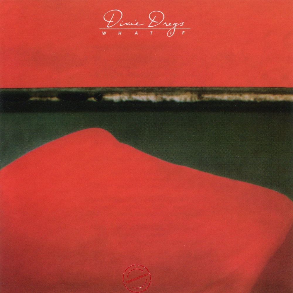 Audio CD: Dixie Dregs (1978) What If