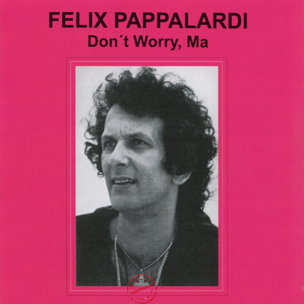 Audio CD: Felix Pappalardi (1979) Don't Worry, Ma Audio CD: Felix Pappalardi (1979) Don't Worry, Ma