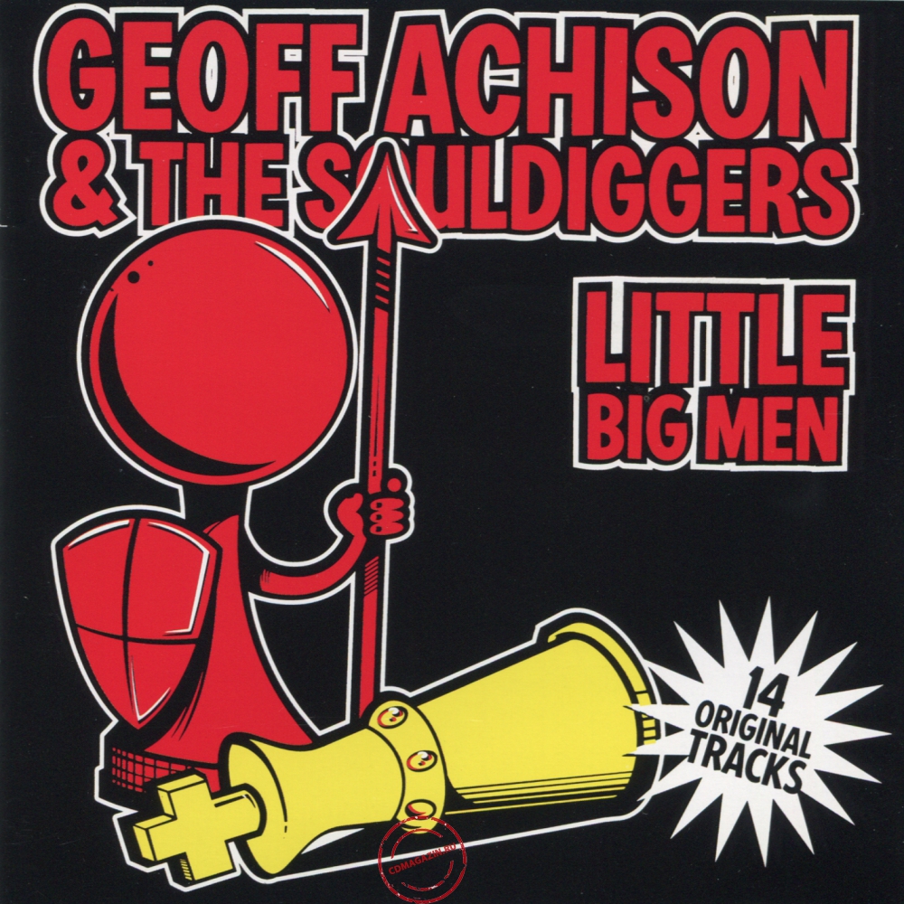 Audio CD: Geoff Achison & The Souldiggers (2005) Little Big Men Audio CD: Geoff Achison & The Souldiggers (2005) Little Big Men