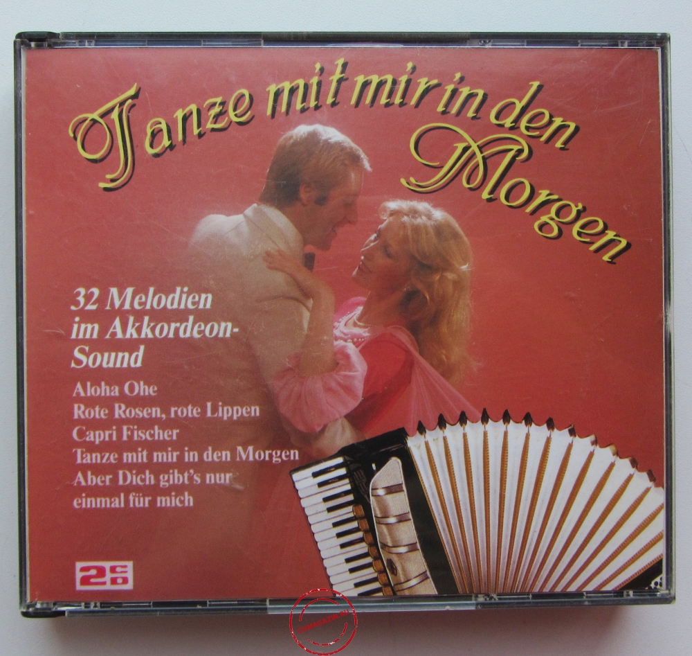 Audio CD: VA Tanze Mit Mir In Den Morgen (1990) 32 Melodien Im Akkordeon-Sound