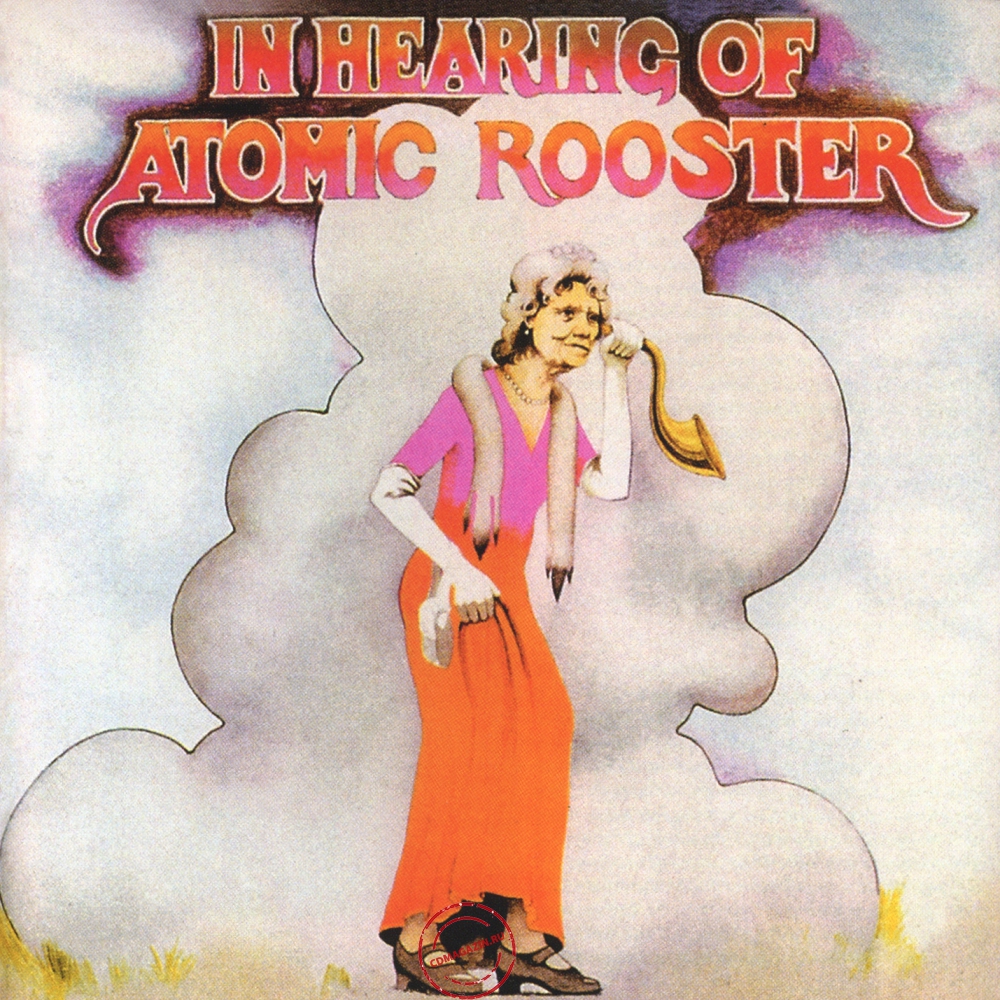 Audio CD: Atomic Rooster (1971) In Hearing Of Audio CD: Atomic Rooster (1971) In Hearing Of