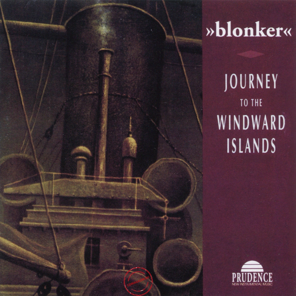 Audio CD: Blonker (1995) Journey To The Windward Islands Audio CD: Blonker (1995) Journey To The Windward Islands