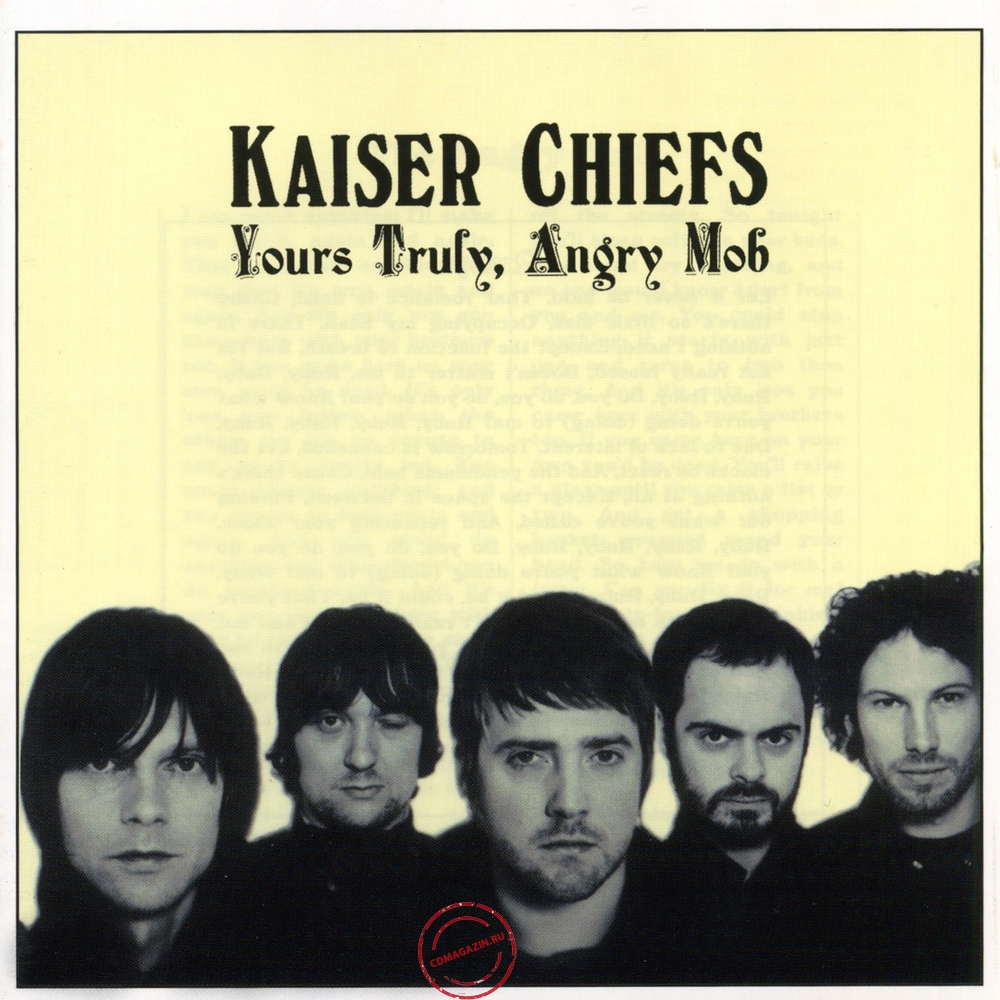 Audio CD: Kaiser Chiefs (2007) Yours Truly, Angry Mob Audio CD: Kaiser Chiefs (2007) Yours Truly, Angry Mob