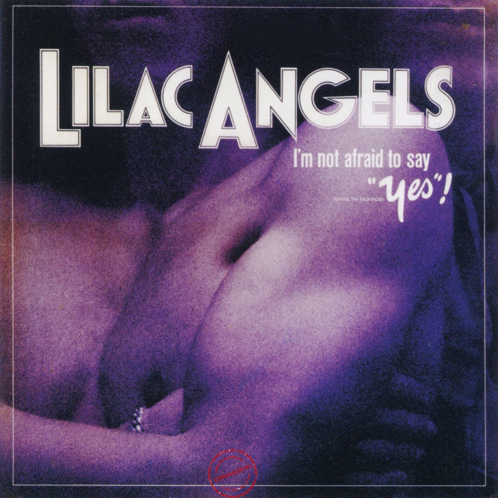 Audio CD: Lilac Angels (1973) I'm Not Afraid To Say "Yes"!