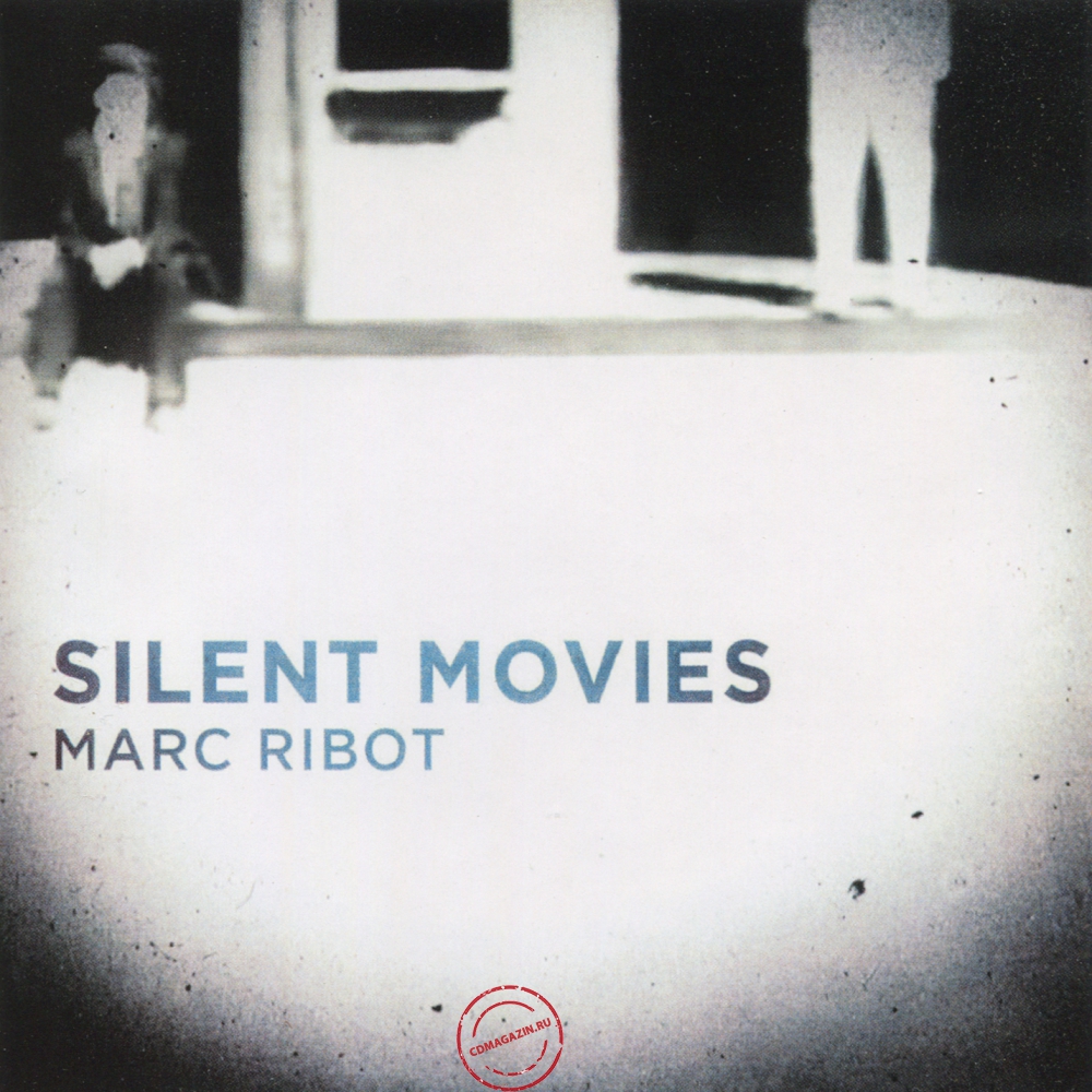 Audio CD: Marc Ribot (2010) Silent Movies Audio CD: Marc Ribot (2010) Silent Movies