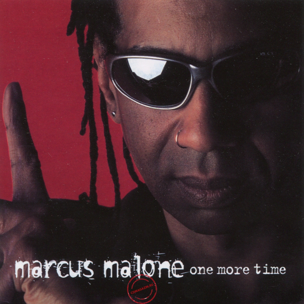 Audio CD: Marcus Malone (2) (1999) One More Time Audio CD: Marcus Malone (2) (1999) One More Time