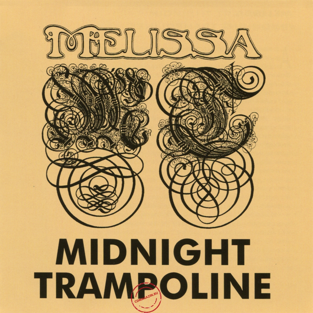 Audio CD: Melissa (46) (1971) Midnight Trampoline Audio CD: Melissa (46) (1971) Midnight Trampoline