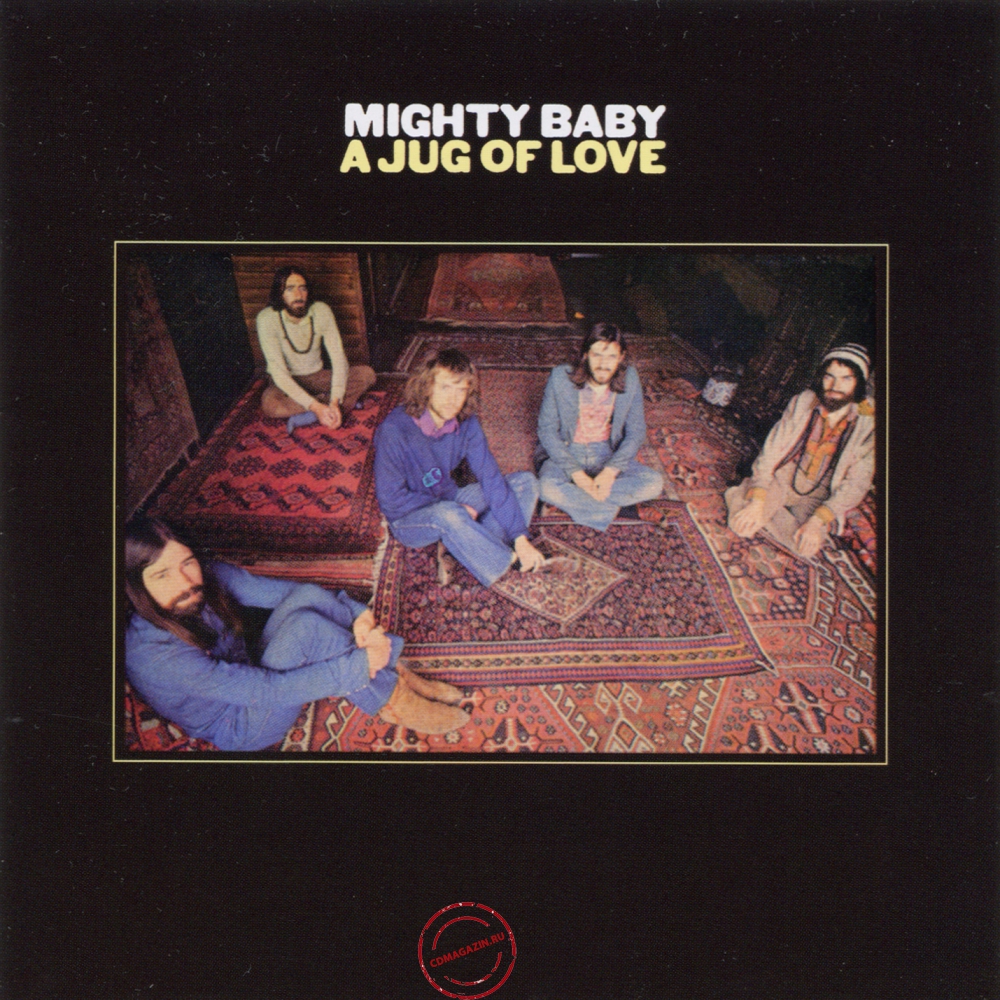 Audio CD: Mighty Baby (1971) A Jug Of Love Audio CD: Mighty Baby (1971) A Jug Of Love