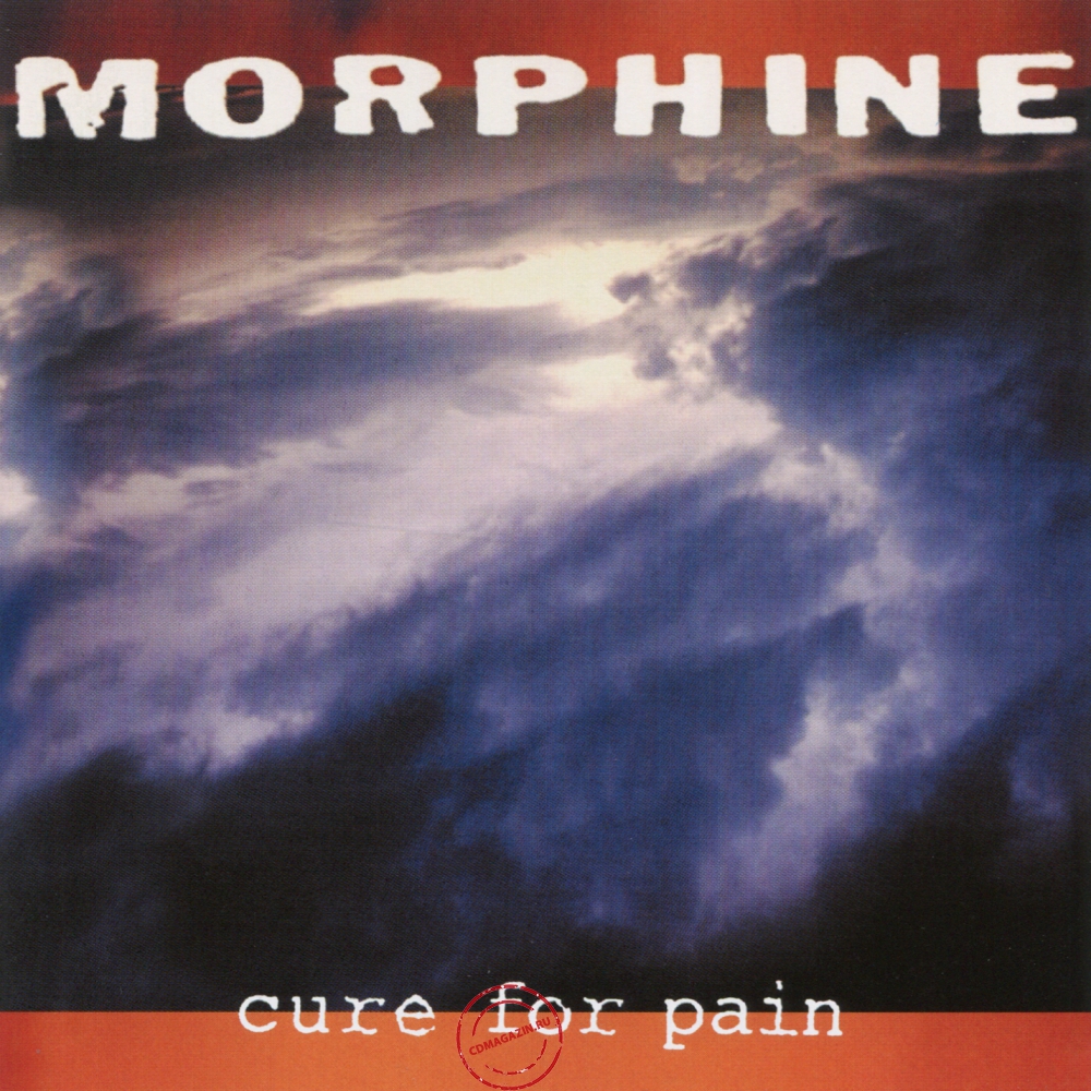 Audio CD: Morphine (2) (1993) Cure For Pain