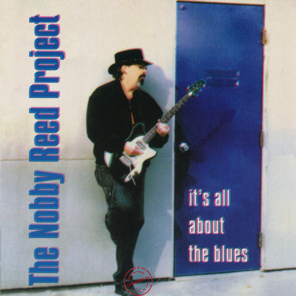 Audio CD: Nobby Reed Project (1998) It's All About The Blues