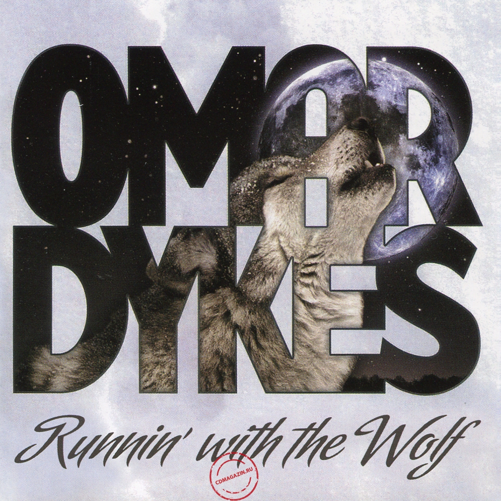 Audio CD: Omar Dykes (2013) Runnin' With The Wolf