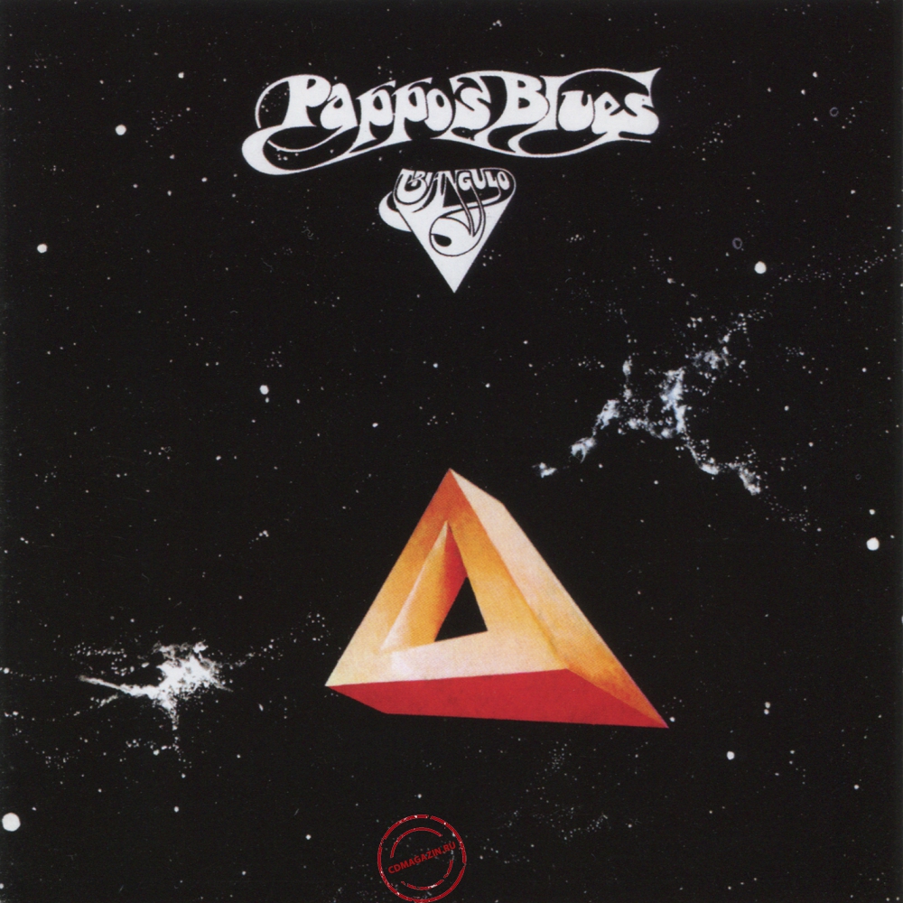 Audio CD: Pappo's Blues (1974) Vol. 5 - Triangulo Audio CD: Pappo's Blues (1974) Vol. 5 - Triangulo