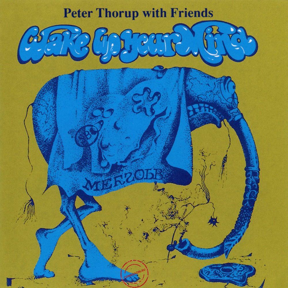 Audio CD: Peter Thorup With Friends (1970) Wake Up Your Mind Audio CD: Peter Thorup With Friends (1970) Wake Up Your Mind
