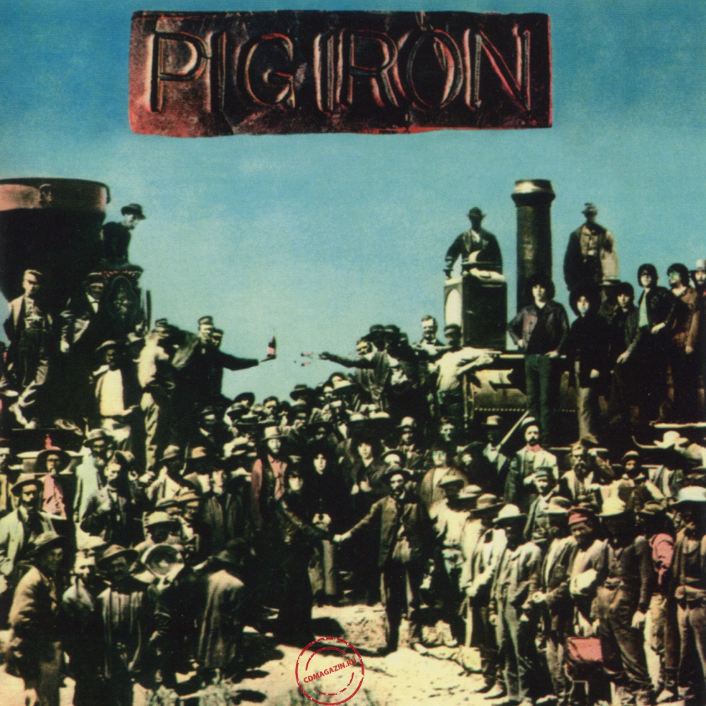 Audio CD: Pig Iron (1970) Pig Iron Audio CD: Pig Iron (1970) Pig Iron