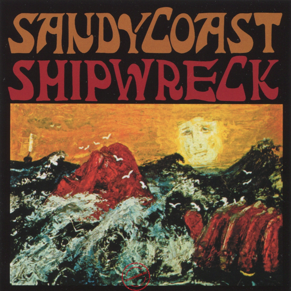 Audio CD: Sandy Coast (1969) Shipwreck